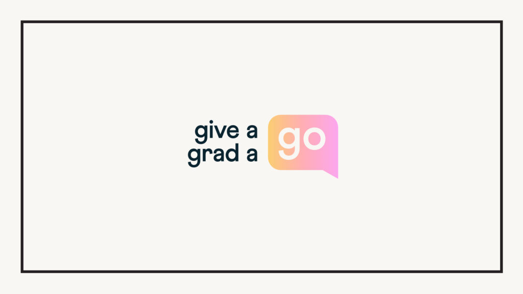 give-a-grad-a-go